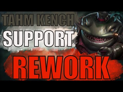SUPPORT TAHM KENCH BUFFED/REWORKED PATCH 12.2 Season 12  GAMEPLAY  Guide - League of Legends lol
