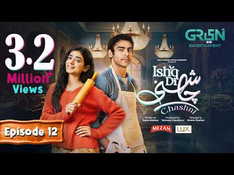 Ishq Di Chashni Episode 12