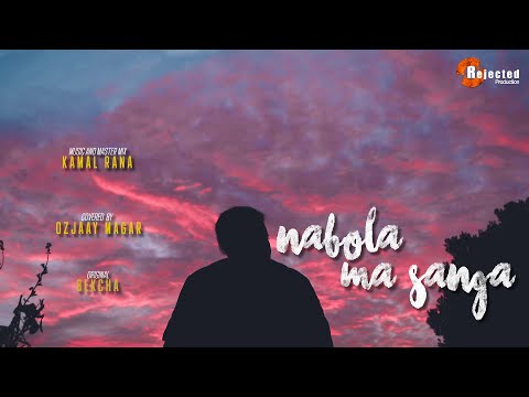 NABOLA MASANGA - @b3kcha   II COVER BY OZJAAY MAGAR II LYRICAL VIDEO II