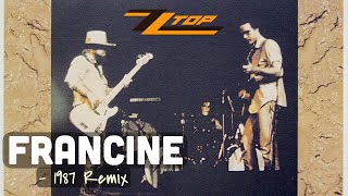 ZZ Top - Francine (1987 Six Pack Remix)