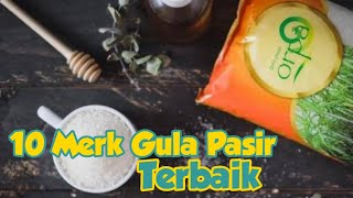Download lagu 10 merk gula pasir terbaik mp3 Download lagu 10 merk gula pasir terbaik mp3