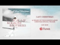 Scala & Kolacny Brothers - Last Christmas 
