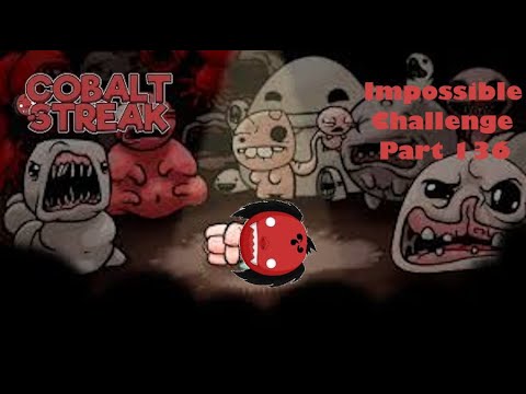Isaac Impossible challenge part 136 and now it's a speedrun