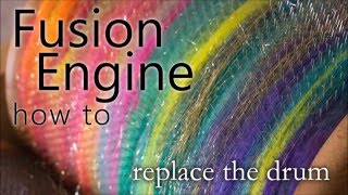 Fusion Engine how to - replace drum