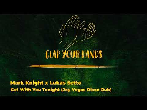 Mark Knight x Lukas Setto - Get With You Tonight (Jay Vegas Disco Dub)