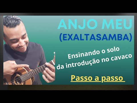 Ensinando o solo introdução da música Anjo meu (Exaltasamba) no cavaquinho.