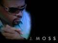 J. Moss - Livin' 4