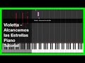 Violetta - Alcancemos las Estrellas - Piano ...