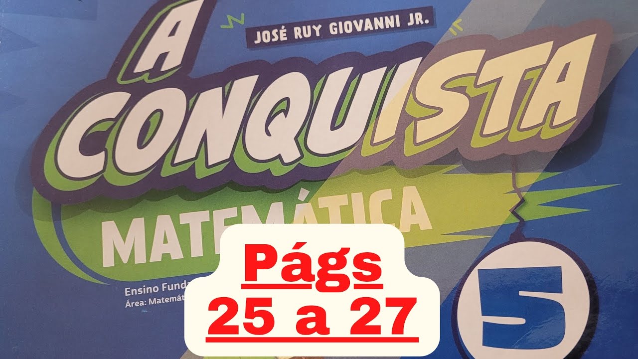 A Conquista - Matemática - 5°ano - págs 25 a 27 - Classes e ordens