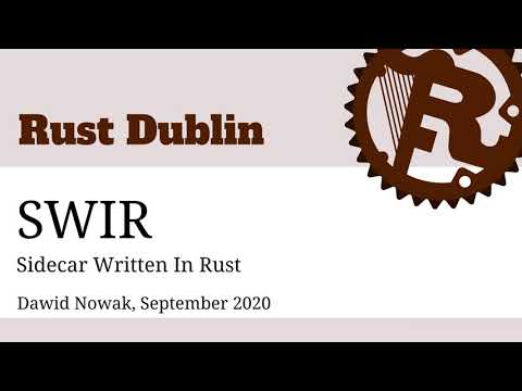 Rust Dublin September 2020 remote meetup - SWIR