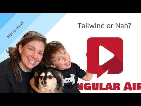 AngularAir  — To Tailwind or Not To Tailwind