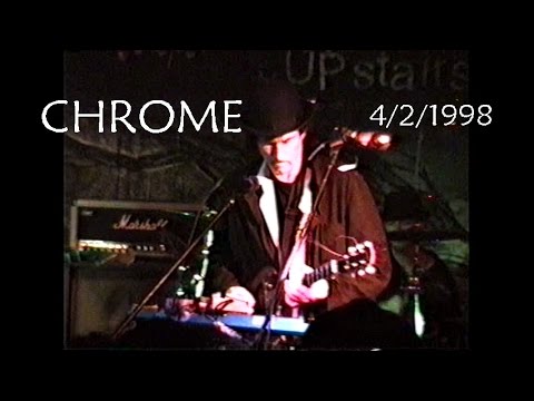 Chrome (band) Helios Creed 4/02/1998 Philadelphia Pa Nick's live