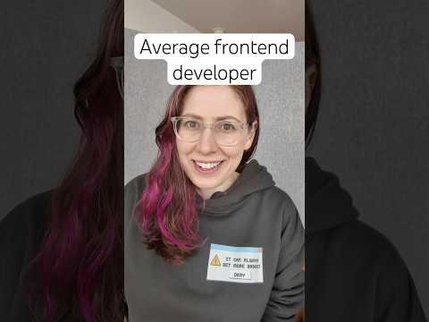 Average frontend developer 🥲