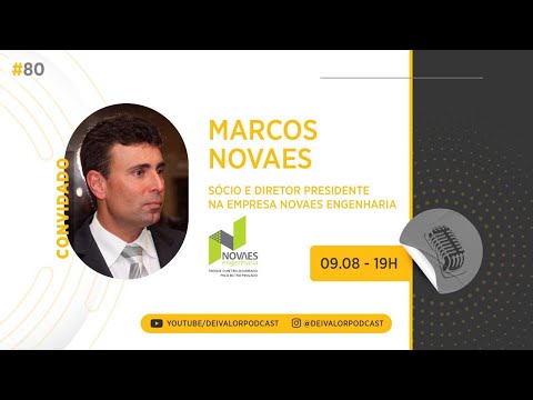DEI VALOR PODCAST EP.080 - MARCOS NOVAES - EMPRESÁRIO