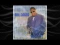 MC - Mr. David - Mind her business