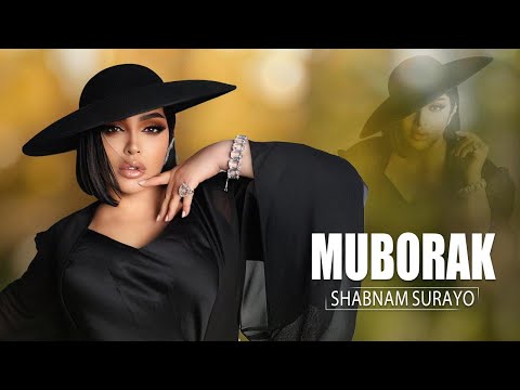 Shabnam Surayo - Muborak |  شبنم ثریا - مبارک