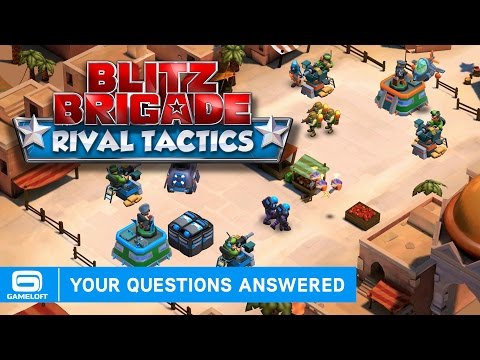 Blitz Brigade: Rival Tactics – Your Questions Answered | Ask Gameloft