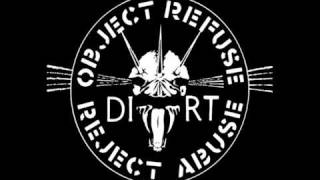 Dirt - Objekt Refuse Reject Abuse