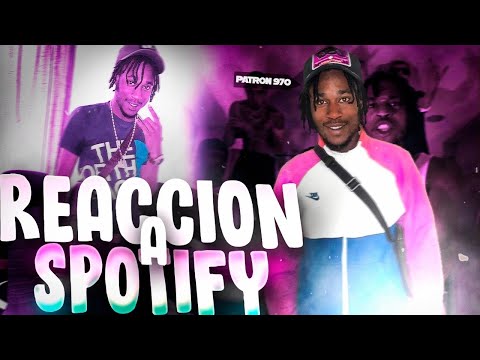 (REACCION) El Patron 970 - Spotify (Official Video)