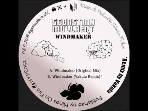Sebastian Mullaert - Windmaker (Original Mix) (Hypercolour)