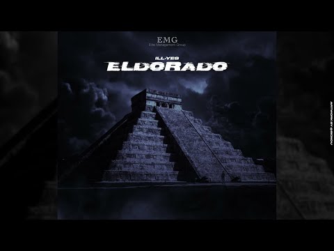 ILL-YES - ELDORADO (Lyrics Video)