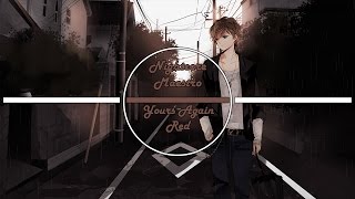 Nightcore - Yours Again (RED)