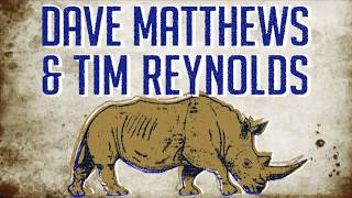 Dave Matthews & Tim Reynolds / What Would You Say / Nashville, TN / May 7, 2017