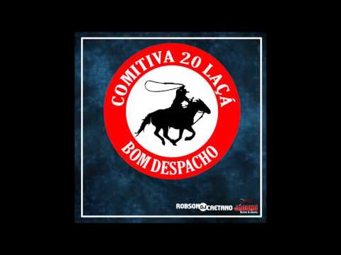 COMITIVA 20 LAÇÁ - BOM DESPACHO - MG - CD 2017