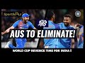 INDIA TO ELIMINATE AUSTRALIA IND VS AUS T20 WC 2024