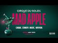 Cirque du Soleil's Mad Apple debuts 5/26
