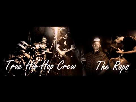 The Rops ft. True Hip Hop Crew - Prendila Bene