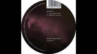 Quantec - Greenfield Mill - Distant Space Pt. 2