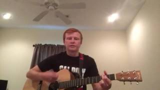 &quot;Who Would It Be&quot; -Craig Morgan (cover by Kelby Warren)