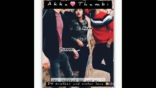 Download lagu Akka Thambi||.. Thambi broken💔||whatsapp status in tamil... mp3