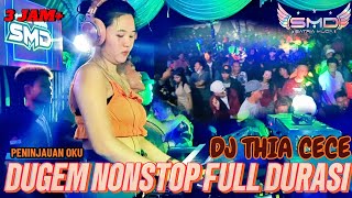 Download lagu OT SATRIA MUDA 🔴 DJ THIA CECE  TEMPO TINGGI‼️ NONSTOP FULL DURASI  3JAM  FULL BASS 🔊🔊 PENINJAUAN OKU mp3