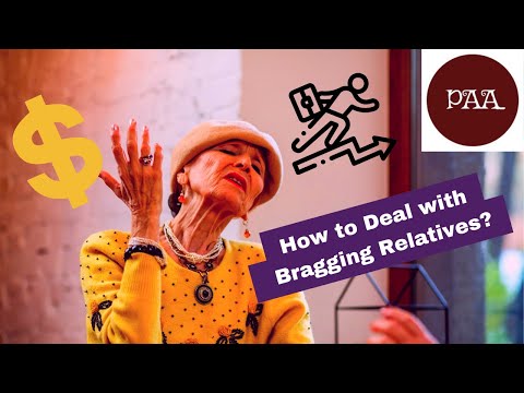 How to Deal with Bragging Relatives and Friends? The Best Way!