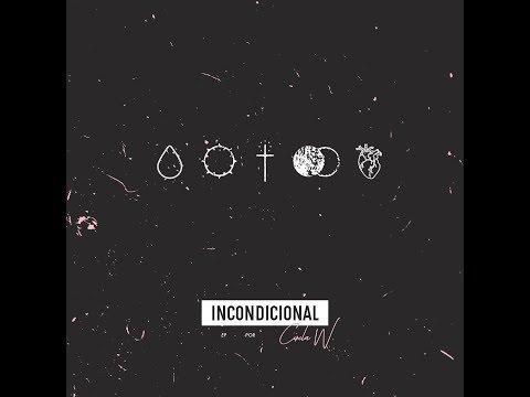 Circles W. - Incondicional (Full EP)