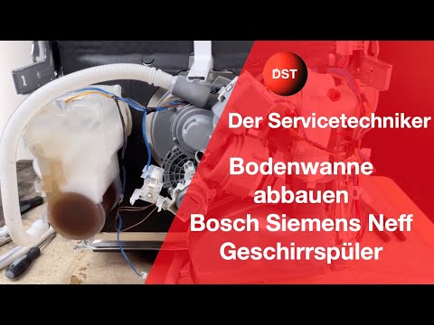 Bodenwanne abbauen bei einer Bosch Siemens Neff Spülmaschine