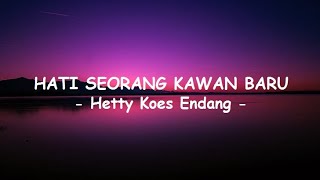 Download lagu Hetty Koes Endang__Hati Seorang Kawan Baru ( Lirik ) mp3 Download lagu Hetty Koes Endang__Hati Seorang Kawan Baru ( Lirik ) mp3