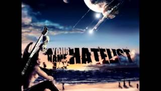 Your Name on my Hatelist - This is not track two