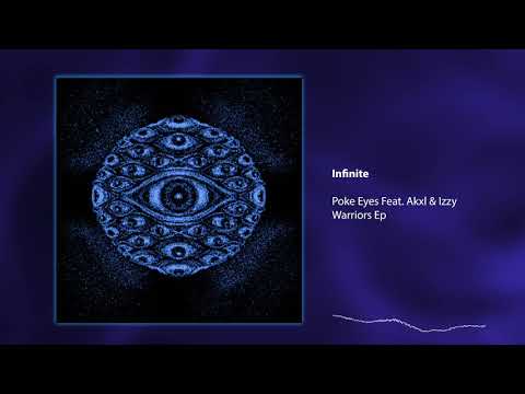 Poke Eyes - Infinite (Ft. Akxl & EZ)