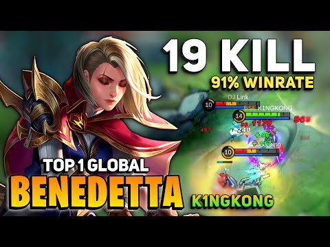 19 KILL! Benedetta with 91% Winrate [ Top 1 Global Benedetta ] By K1NGKONG - Mobile Legends