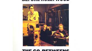 The Go-Betweens - As Long as That