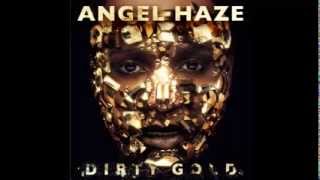 Angel Haze - Black Synagogue (Dirty Gold Album Leak)