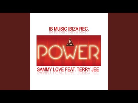 Power (feat. Sammy Love) (Ib Music Ibiza)