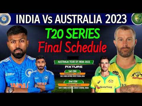 India Vs Australia T20 Series 2023 - Final Schedule | Ind Vs Aus T20 Series 2023 All Matches Fixture