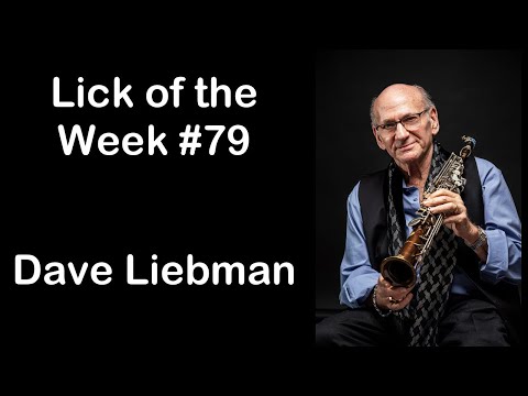 Lick of the Week #79 (Dave Liebman ii V I Lick)