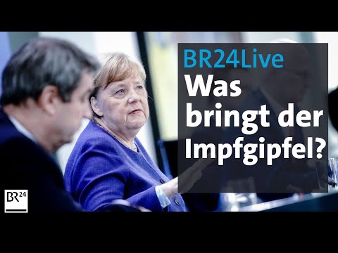 BR24Live: Was bringt der Corona-Impfgipfel? Merkel informiert | BR24