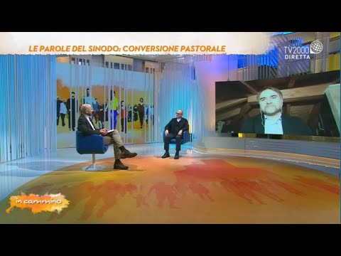 In Cammino, 17 febbraio 2022 - Le parole del Sinodo: conversione pastorale