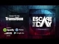 01 - Escape The Day - Confessions - Transition ...